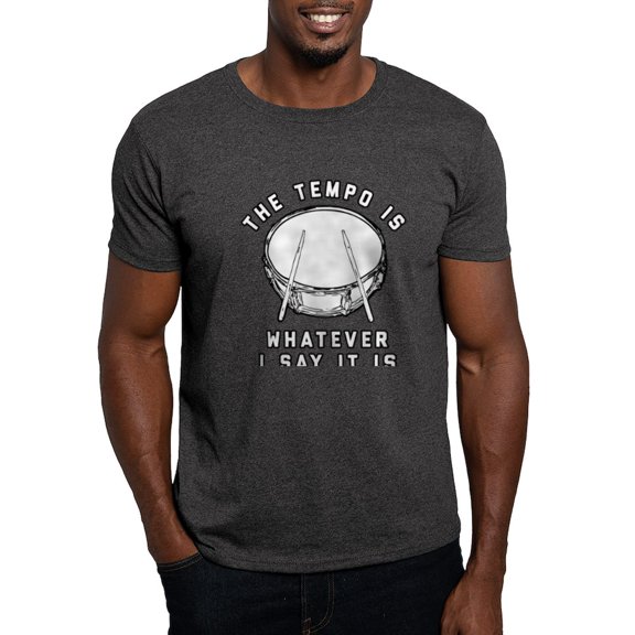 CafePress - The Tempo Is Whatever I Say It Is Dark T Shirt - Men's Classic Graphic Cotton T-Shirt