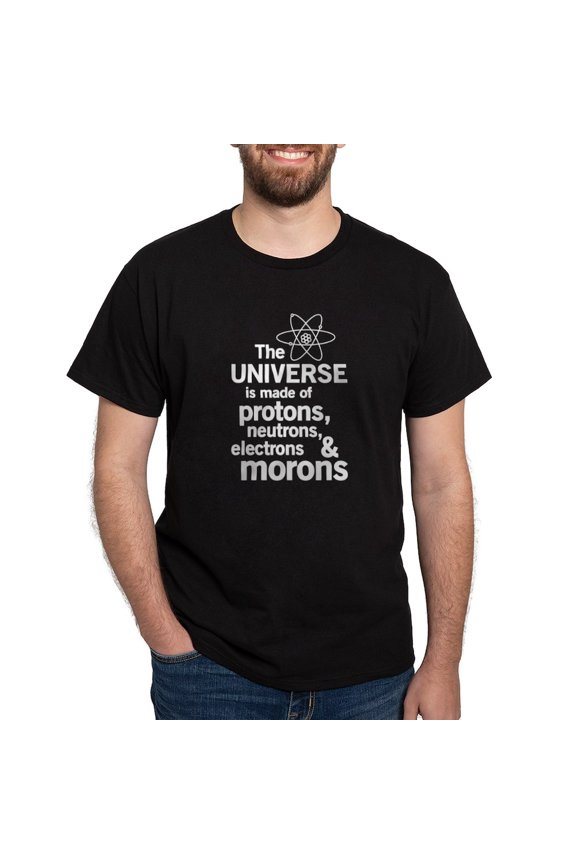 - The Universe Is Made Of Protons Neutrons Electrons - Men's Classic Graphic Cotton T-Shirt