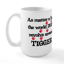 CafePress - The World Revolves Around Tig Large Mug - 15 oz Ceramic Large White Novelty Mug