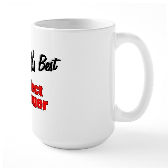 CafePress - The World's Best Project Manager Large Mug - 15 oz Ceramic Large White Novelty Mug