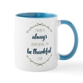 thumbnail image 1 of CafePress - There's Always Something To Be T - 11 oz Ceramic Mug - Novelty Coffee Tea Cup, 1 of 4
