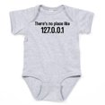 thumbnail image 1 of CafePress - There's No Place Like 127.0.0.1 Infant Bodysuit - Cute Infant Bodysuit Baby Romper - Size Newborn - 24 Months, 1 of 3