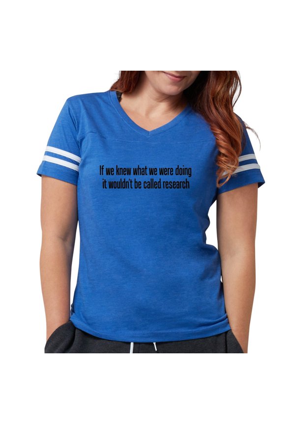 - They Call It Research T Shirt - Womens Football Shirt