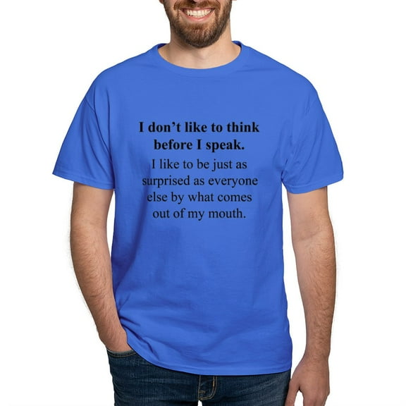CafePress - Think Before I Speak T Shirt - Men's Classic Graphic Cotton T-Shirt