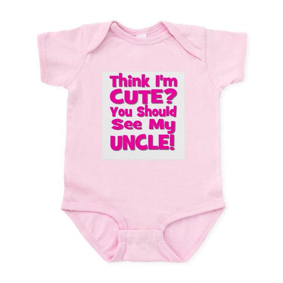 CafePress - Think I'm Cute? Uncle Pink Infant Bodysuit - Baby Light Bodysuit, Size Newborn - 24 Months
