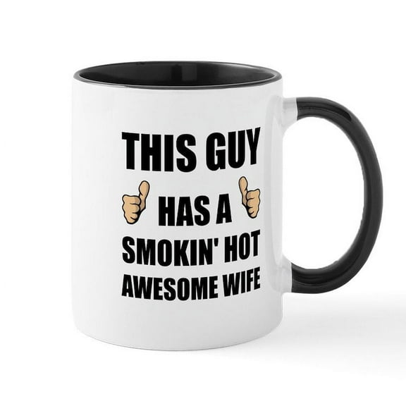 CafePress - This Guy Awesome Hot Wife Mugs - 11 oz Ceramic Mug - Novelty Coffee Tea Cup