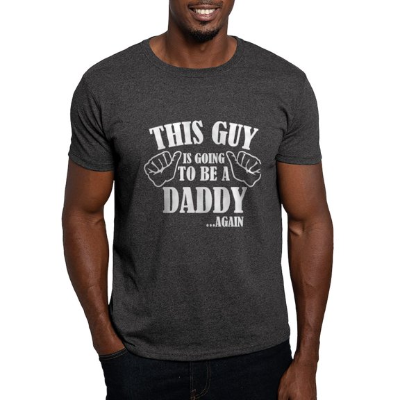 CafePress - This Guy Is Going To Be A Daddy...Again Dark T Shi - Men's Classic Graphic Cotton T-Shirt