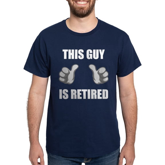 CafePress - This Guy Is Retired Dark T Shirt - Men's Classic Graphic Cotton T-Shirt