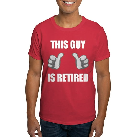 CafePress - This Guy Is Retired Dark T Shirt - Men's Classic Graphic Cotton T-Shirt