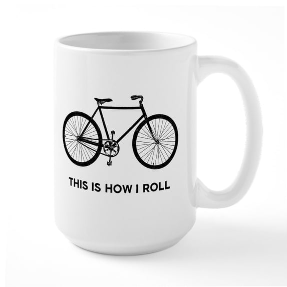 CafePress - This Is How I Roll Bicycle Mug - 15 oz Ceramic Large White Novelty Mug
