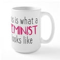 thumbnail image 1 of CafePress - This Is What A Feminist L - 15 oz Ceramic Large White Novelty Mug, 1 of 6