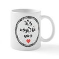 thumbnail image 1 of CafePress - This Might Be Wine - 11 oz Ceramic Mug - Novelty Coffee Tea Cup, 1 of 4
