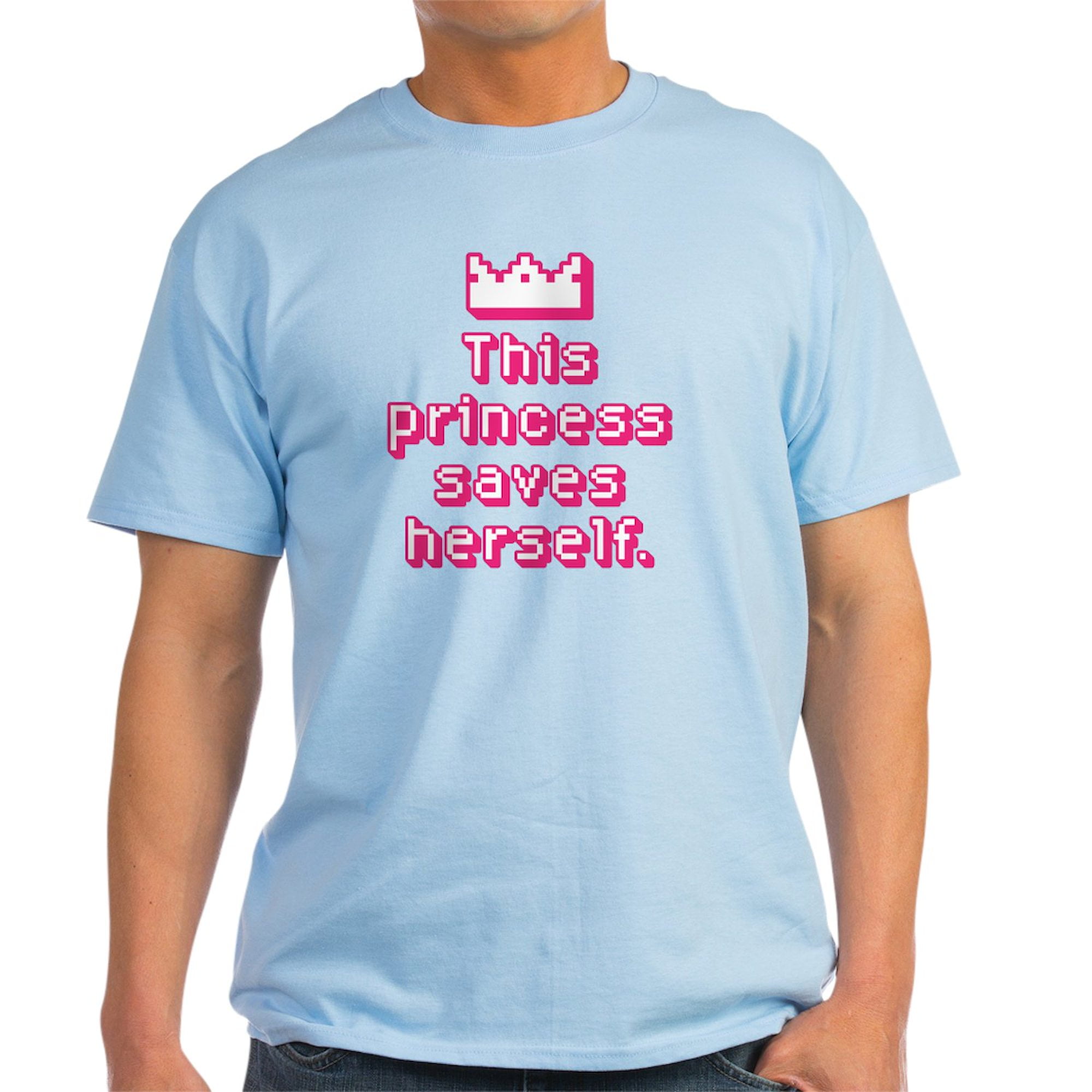 This Princess Saves Herself T-Shirt This Princess Saves Herself T-Shirt