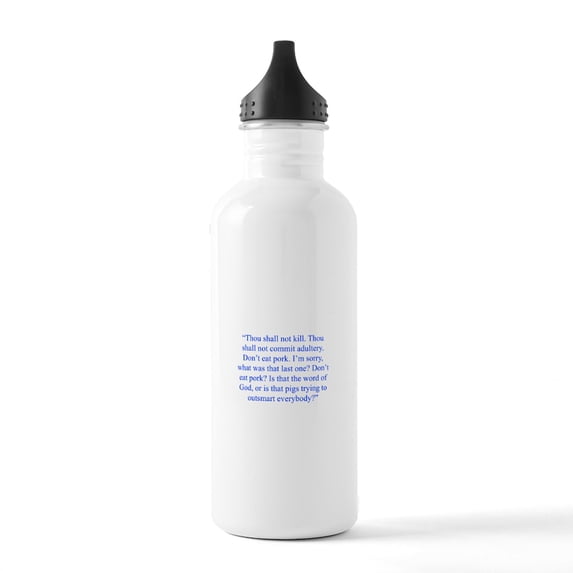 CafePress - Thou Shall Not Kill Thou Shall Not Commit Adultery - Stainless Steel Water Bottle, Sports Bottle, 1.0L