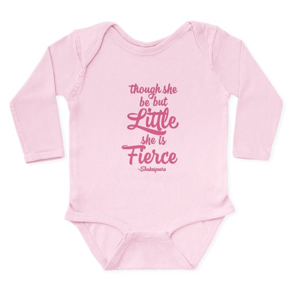 CafePress - Though She Be But Little She Be Fierce Body Suit - Long Sleeve Cotton Baby Bodysuit