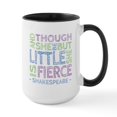 thumbnail image 1 of CafePress - Though She Be But Little She Is Fierce Mug - 15 oz Ceramic Large White Novelty Mug, 1 of 4