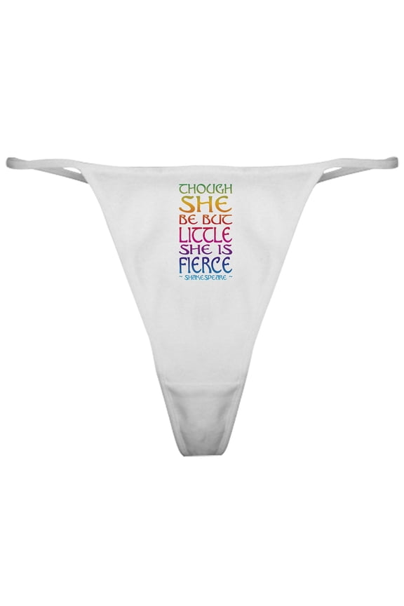 - Thought She Be But Little She Be Fie Classic Thong - Women's Sexy Novelty Thong Panties Underwear
