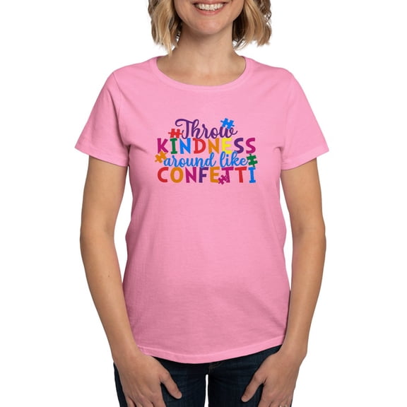 CafePress - Throw Kindness Around Like Confetti T Shirt - Women's Traditional Fit Dark T-Shirt
