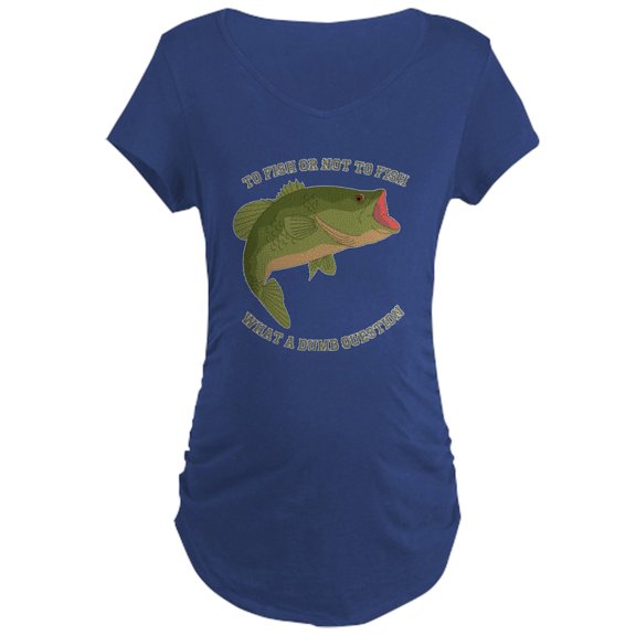 CafePress - To Fish Or Not To Fish Maternity Dark T Shirt - Maternity Dark T-Shirt
