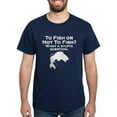 thumbnail image 1 of CafePress - To Fish Or Not To Fish T Shirt - Men's Classic Graphic Cotton T-Shirt, 1 of 4