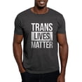 thumbnail image 1 of CafePress - Trans Lives Matter Dark T Shirt - Men's Classic Cotton T-Shirts, 1 of 3