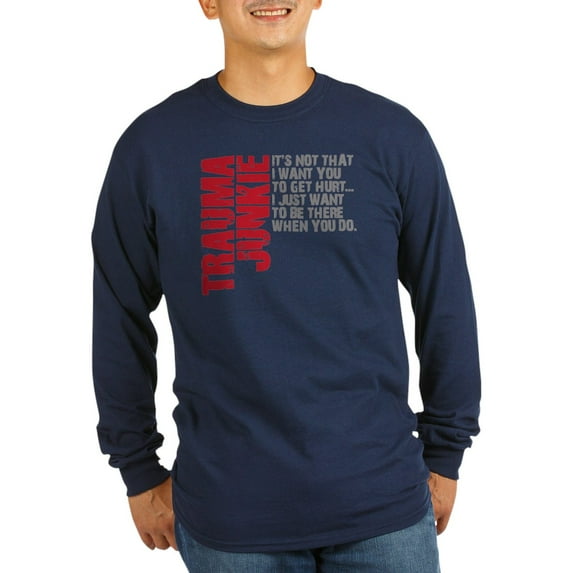 CafePress - Trauma New DARK Long Sleeve Dark T Shirt - Long Sleeve Dark T-Shirt