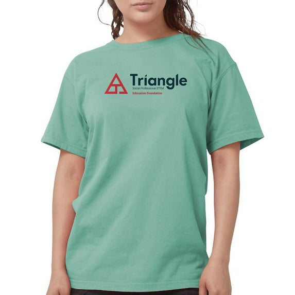 CafePress - Triangle Education Foundation Tagline T Shirt - Womens Comfort Colors® Shirt