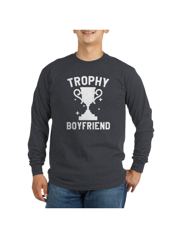 - Trophy Boyfriend Long Sleeve Dark T Shirt - Long Sleeve Dark T-Shirt
