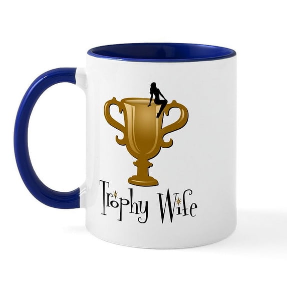 CafePress - Trophy Wife Mug - 11 oz Ceramic Mug - Novelty Coffee Tea Cup
