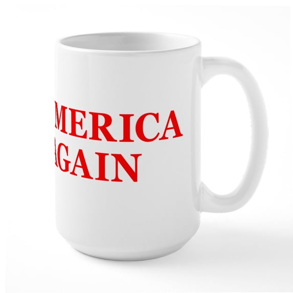 CafePress - Trumpcare Make America Si - 15 oz Ceramic Large White Novelty Mug