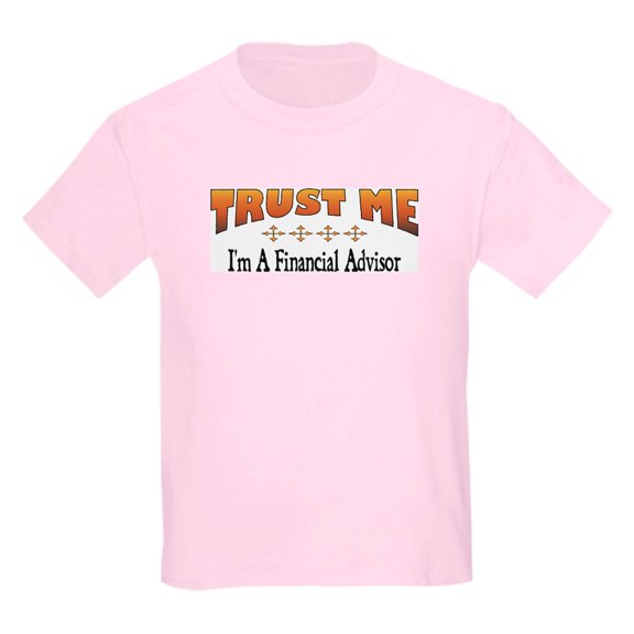 CafePress - Trust Financial Advisor Kids Light T Shirt - Light T-Shirt Kids XS-XL