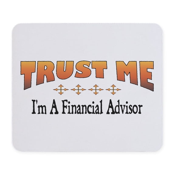 CafePress - Trust Financial Advisor Mousepad - Non-slip Rubber Mousepad, Gaming Mouse Pad