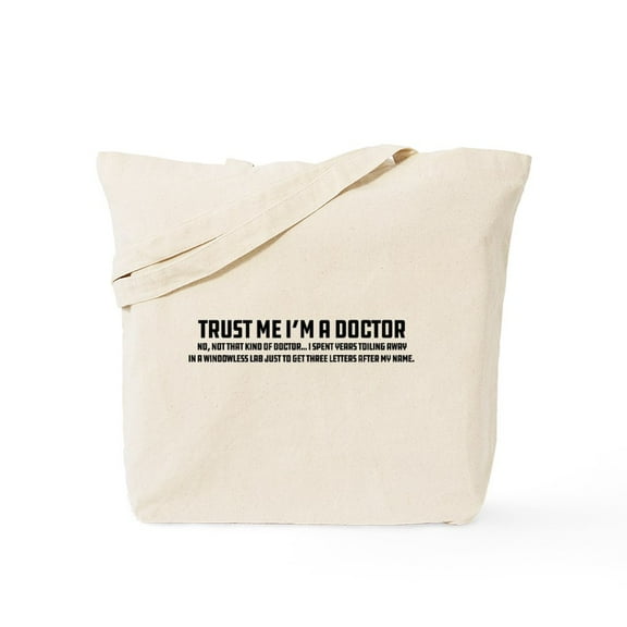 CafePress - Trust Me I'm A Doctor Tote Bag - Unisex Canvas Tote Bag, Beige, 1-Piece