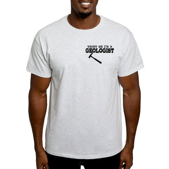 CafePress - Trust Me I'm A Geologist Light T Shirt - Men's Classic Graphic T-Shirt