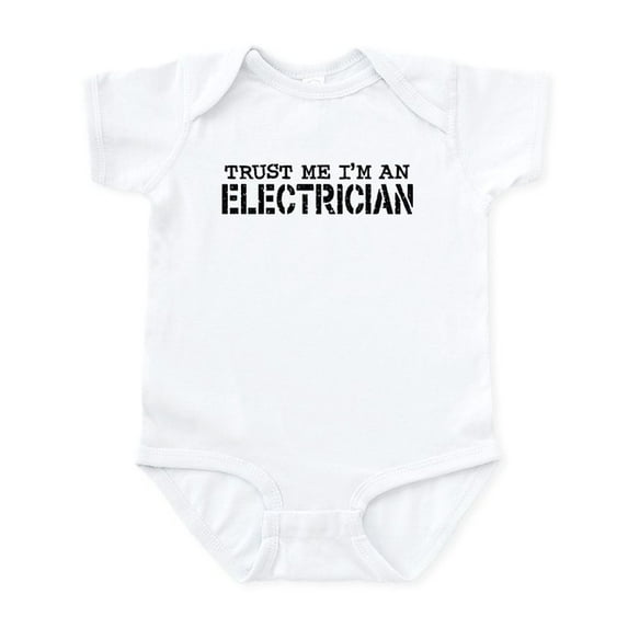 CafePress - Trust Me I'm An Electrician Infant Bodysuit - Baby Light Bodysuit, Size Newborn - 24 Months