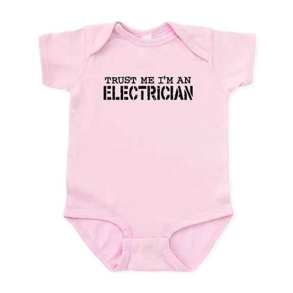 CafePress - Trust Me I'm An Electrician Infant Bodysuit - Baby Light Bodysuit, Size Newborn - 24 Months