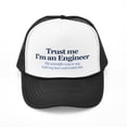 thumbnail image 1 of CafePress - Trust Me I'm An Engineer - Adjustable Unisex Printed Trucker Hat with Mesh Back, 1 of 8