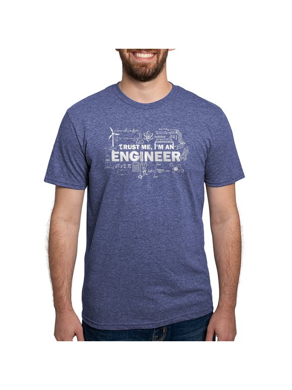- Trust Me I'm An Engineer T Shirt - Mens Tri-blend T-Shirt
