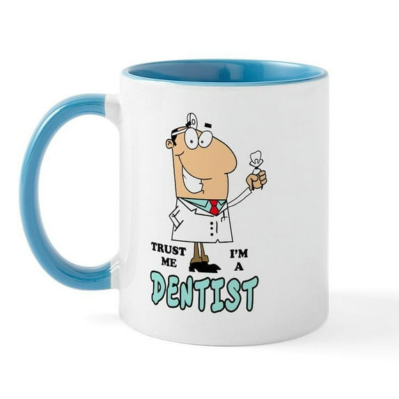 CafePress - Trust Me Im A Dentist Mug - 11 oz Ceramic Mug - Novelty Coffee Tea Cup