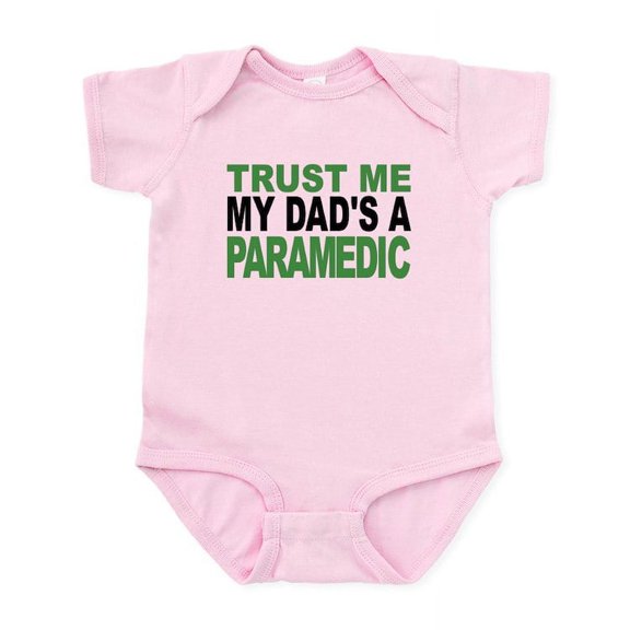 CafePress - Trust Me My Dads A Paramedic Body Suit - Baby Light Bodysuit, Size Newborn - 24 Months