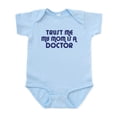 thumbnail image 1 of CafePress - Trust Me My Mom Is A Doctor Infant Bodysuit - Baby Light Bodysuit, Size Newborn - 24 Months, 1 of 4