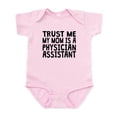 thumbnail image 1 of CafePress - Trust Me My Mom Is A Physician Assistant Body Suit - Baby Light Bodysuit, Size Newborn - 24 Months, 1 of 4