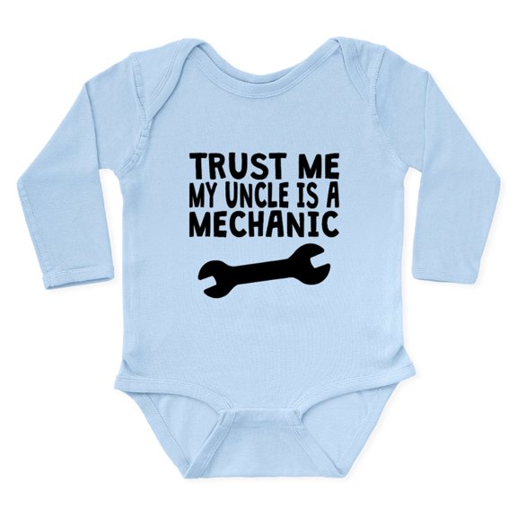 CafePress - Trust Me My Uncle Is A Mechanic Body Suit - Long Sleeve Cotton Baby Bodysuit