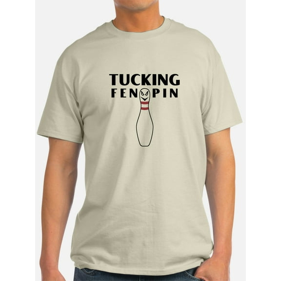 CafePress - Tucking Fen Pin - Light T-Shirt - CP