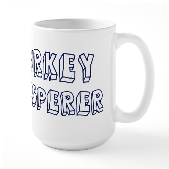 CafePress - Turkey Whisperer Large Mug - 15 oz Ceramic Large White Novelty Mug