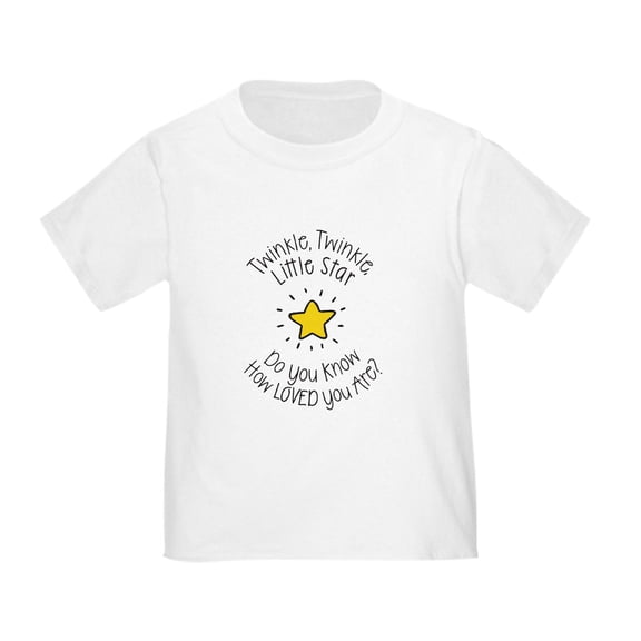 CafePress - Twinkle, Twinkle Little Star Do You Know How Loved - Cute Toddler T-Shirt, 100% Cotton
