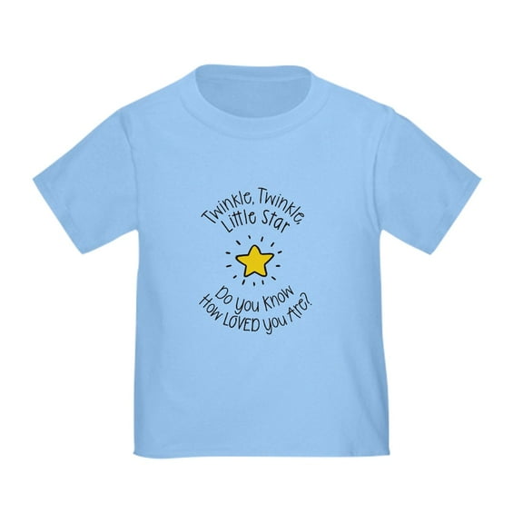 CafePress - Twinkle, Twinkle Little Star Do You Know How Loved - Cute Toddler T-Shirt, 100% Cotton