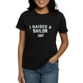 thumbnail image 1 of CafePress - U.S. Navy I Raised A Sailor Women's Dark T Shirt - Women's Traditional Fit Dark T-Shirt, 1 of 4