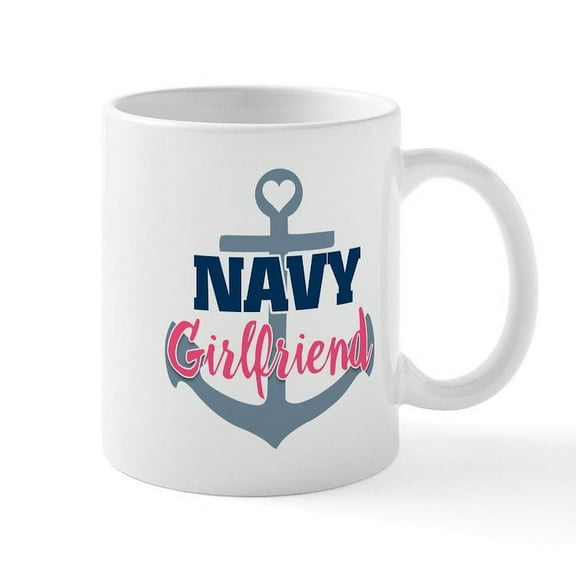 CafePress - US Navy Girlfriend Mug - 11 oz Ceramic Mug - Novelty Coffee Tea Cup