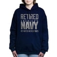 thumbnail image 1 of CafePress - US Navy Retired Not Deco - Pullover Hoodie, Classic & Comfortable Hooded Sweatshirt, 1 of 4